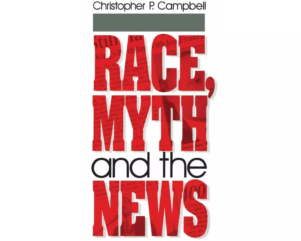 Race, Myth and the News