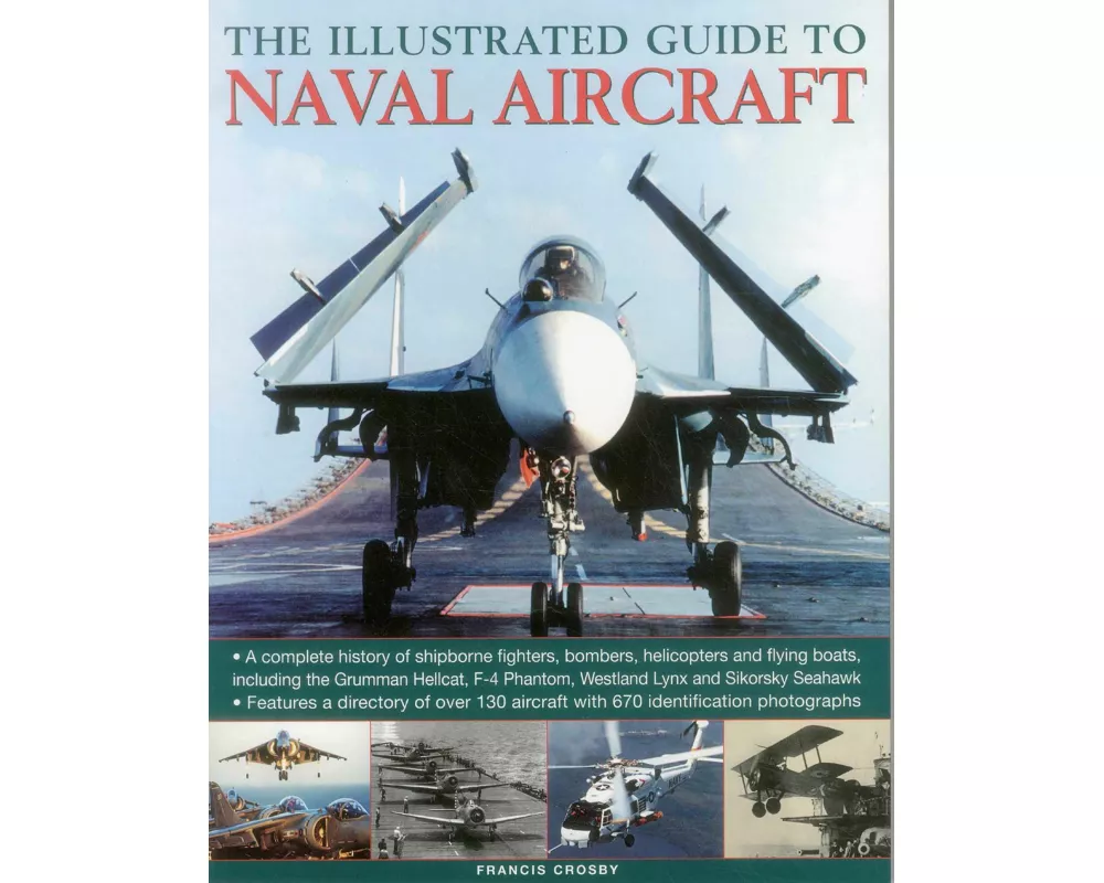Illustrated Guide to Naval Aircraft