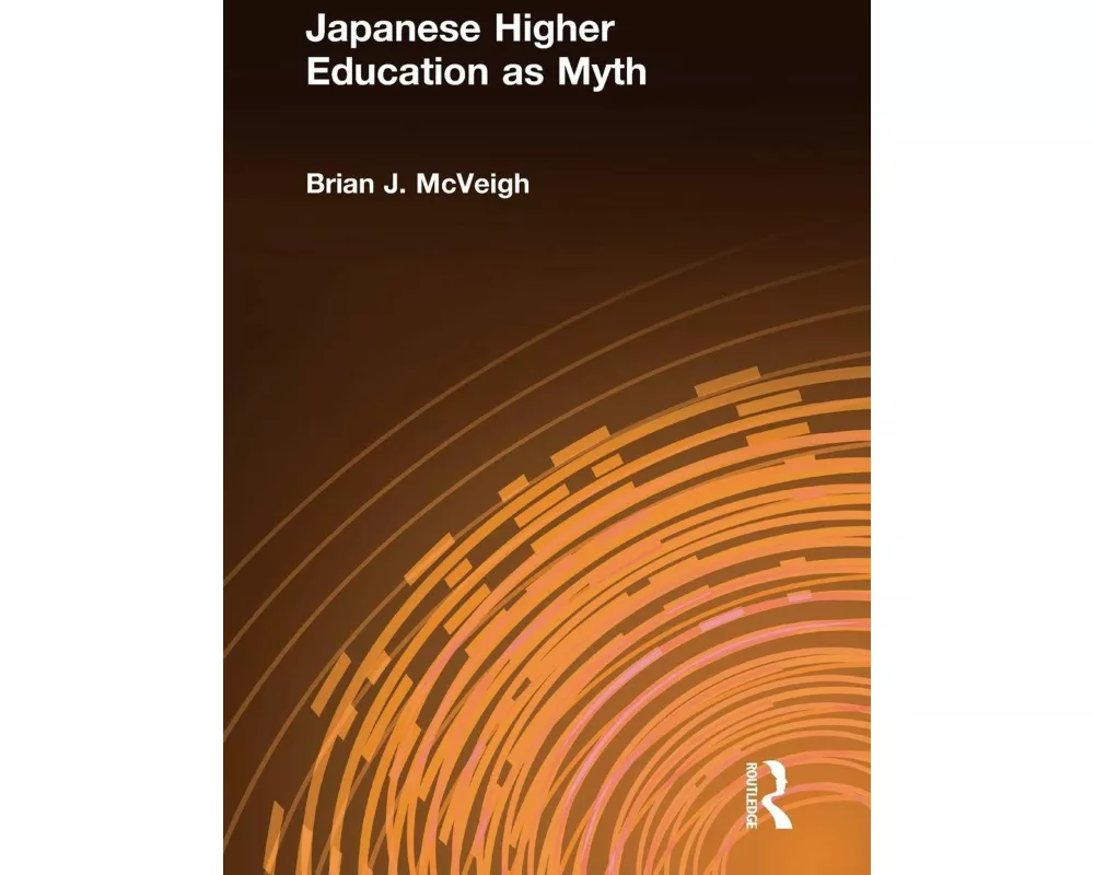 Japanese Higher Education as Myth