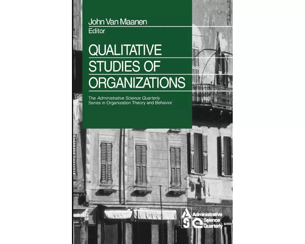 Qualitative Studies of Organizations