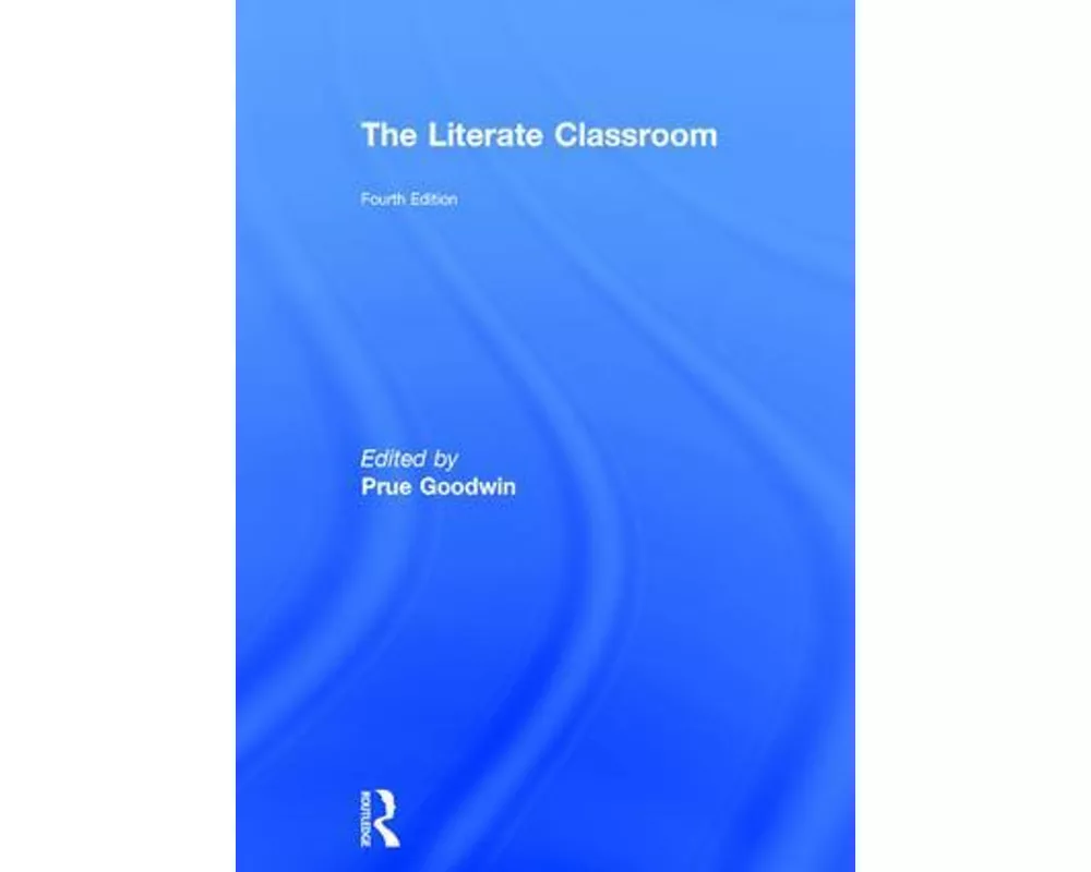 The Literate Classroom