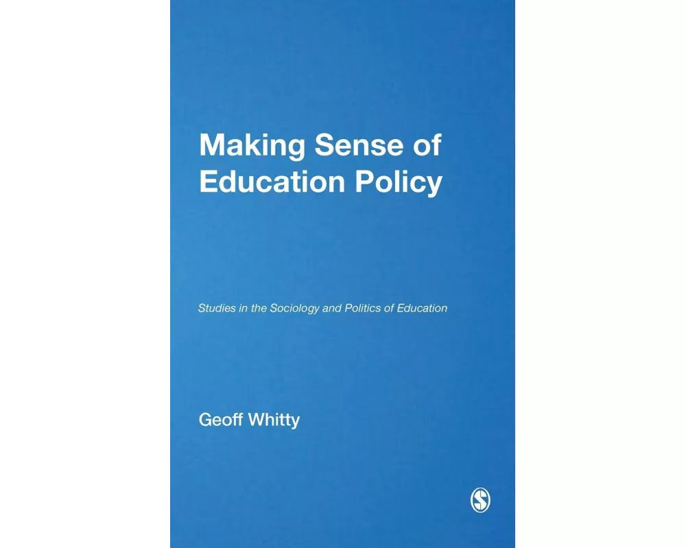 Making Sense of Education Policy