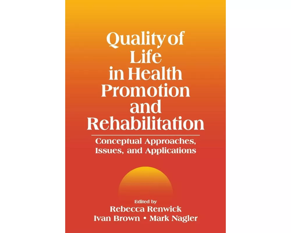 Quality of Life in Health Promotion and Rehabilitation