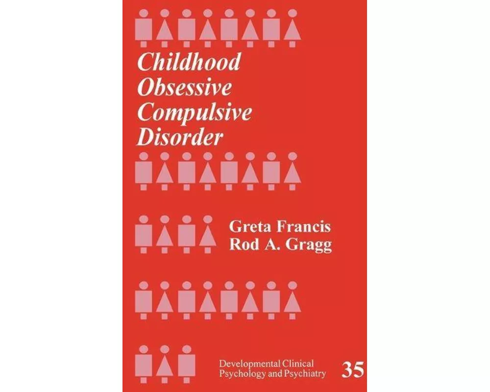 Childhood Obsessive Compulsive Disorder