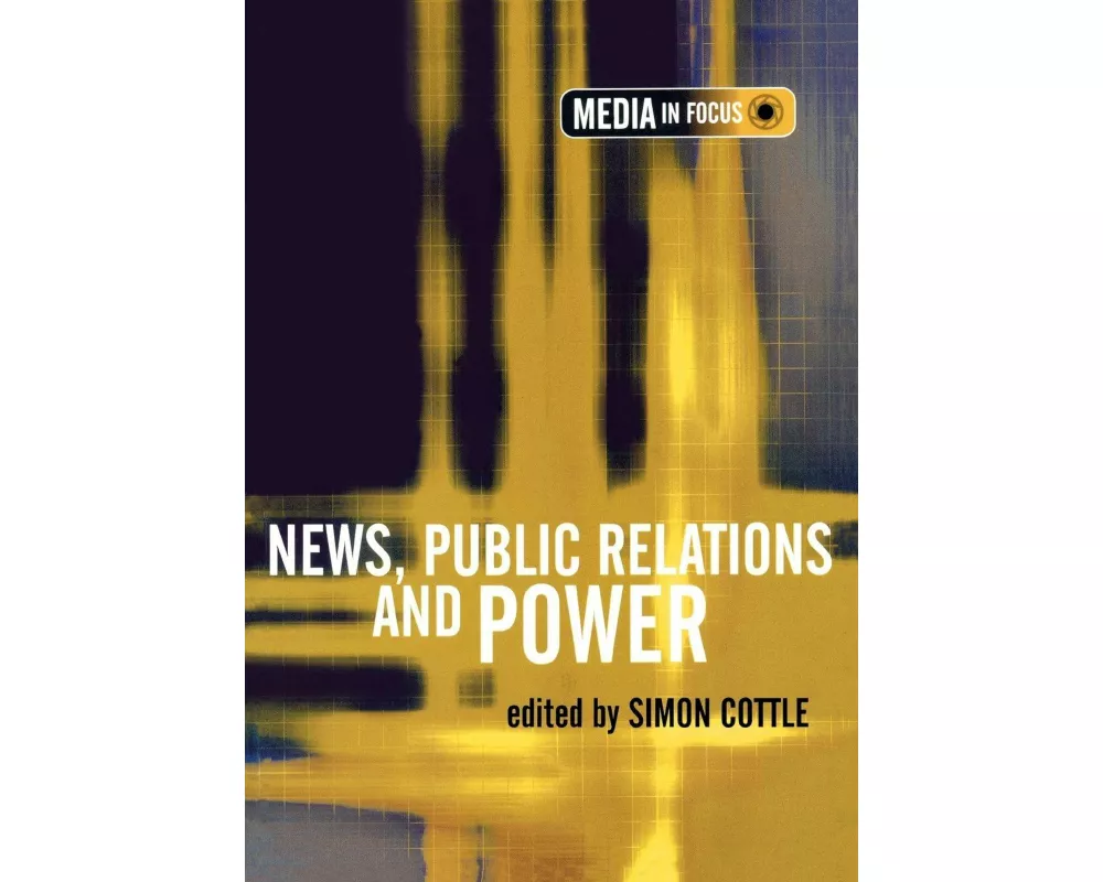 News, Public Relations and Power