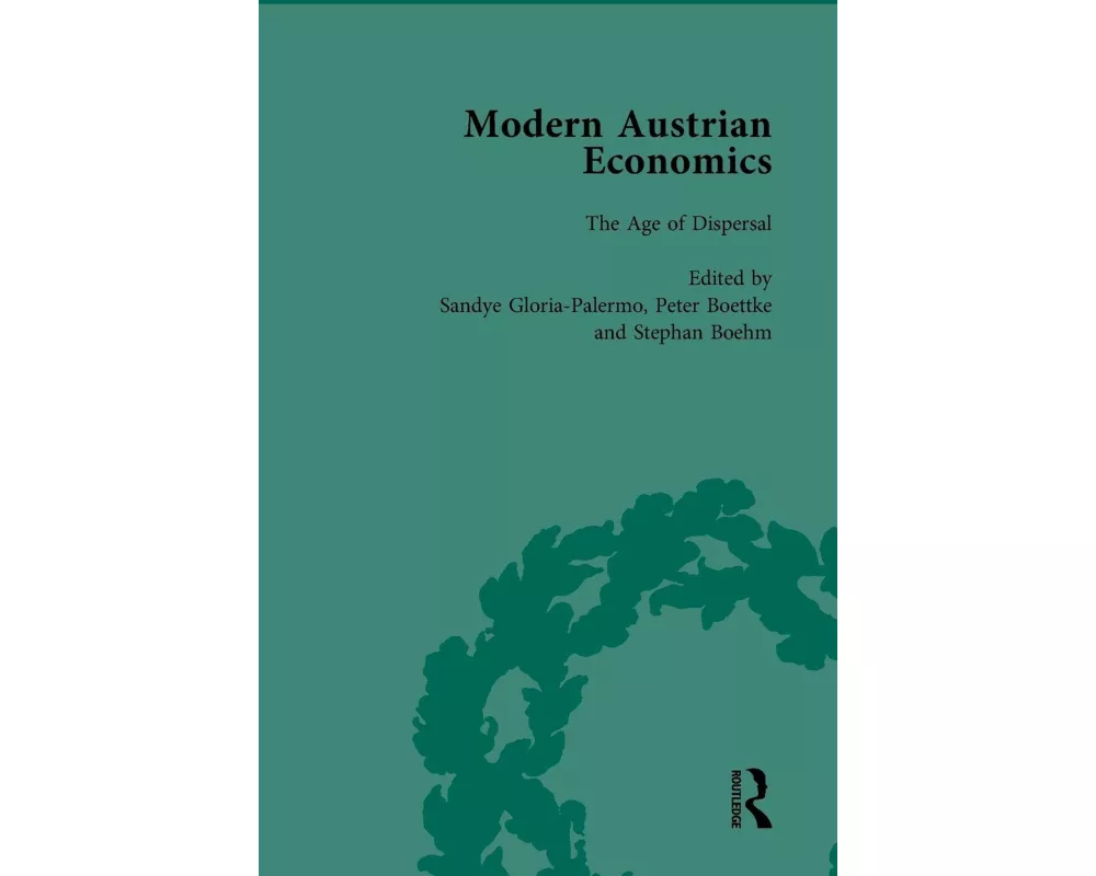 Modern Austrian Economics Vol 2