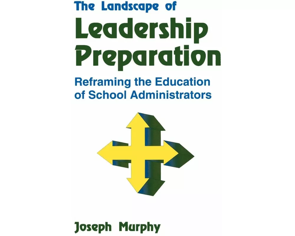 The Landscape of Leadership Preparation