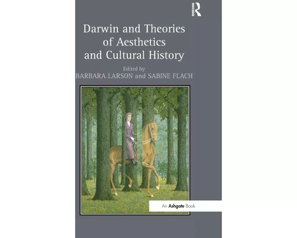 Darwin and Theories of Aesthetics and Cultural History