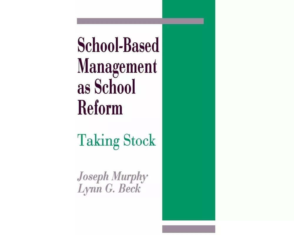 School-Based Management as School Reform
