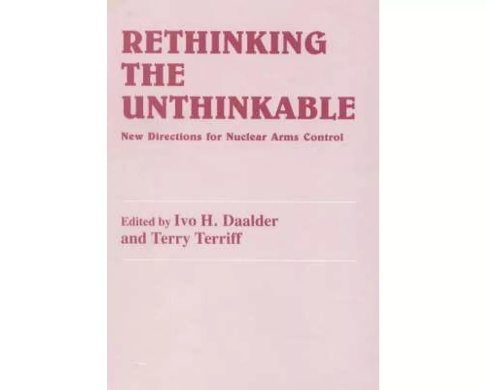 Rethinking the Unthinkable