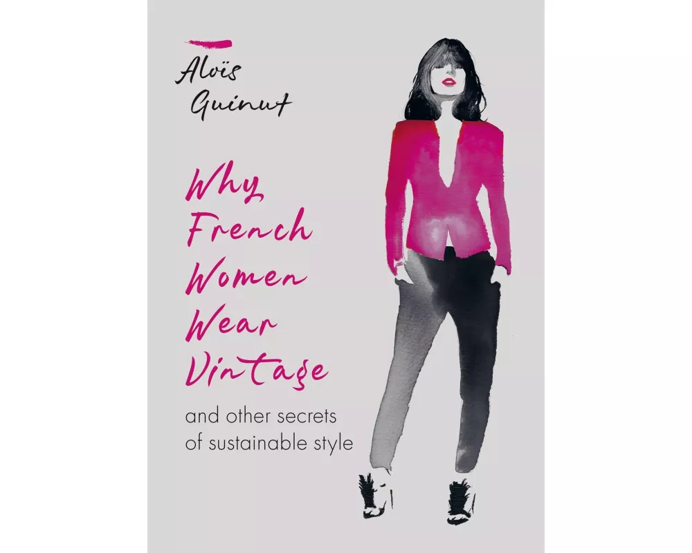 Why French Women Wear Vintage