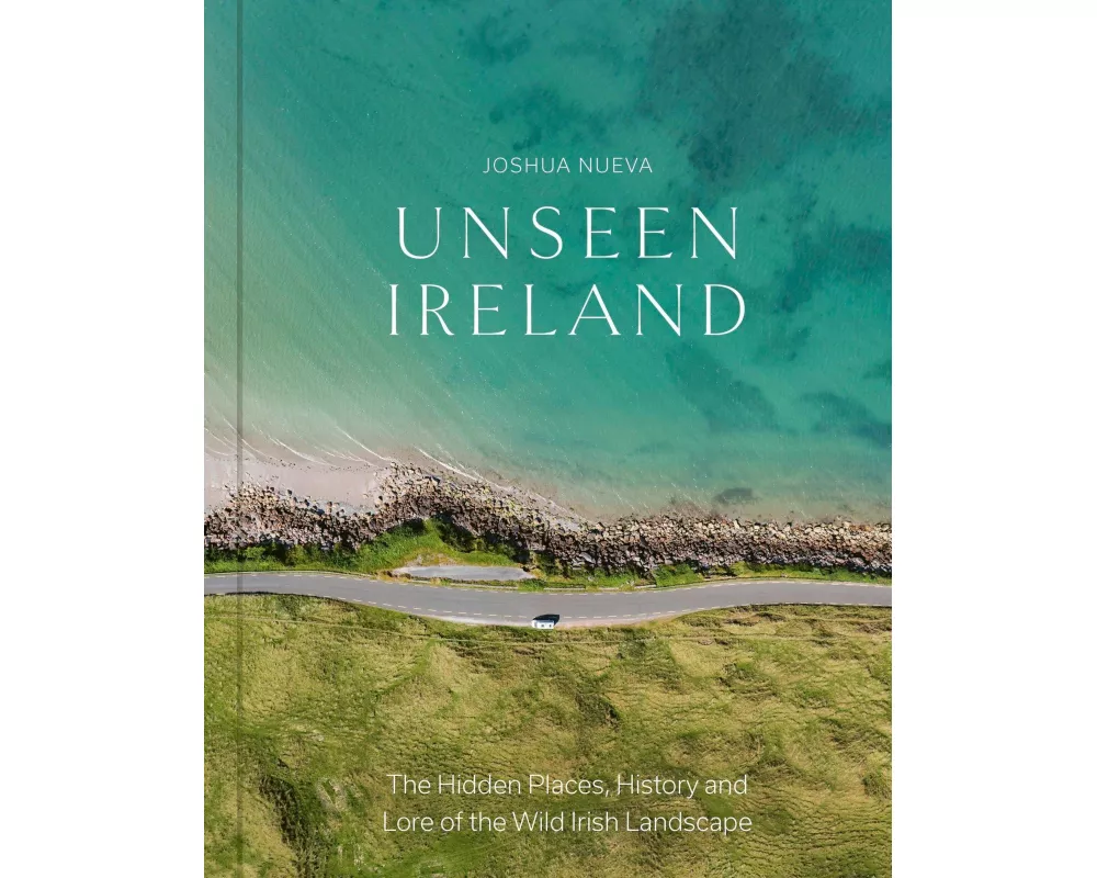 Unseen Ireland