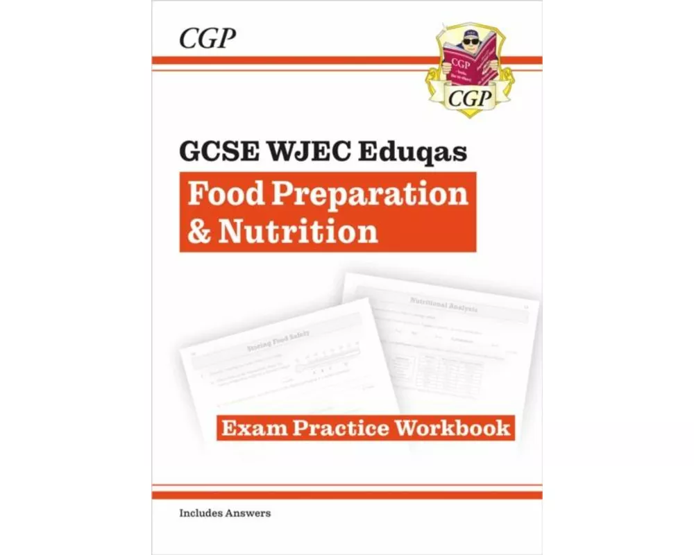 GCSE Food Preparation & Nutrition WJEC Eduqas Exam Practice Workbook