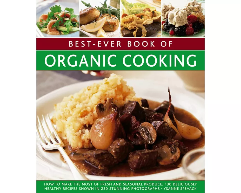 Best Ever Book of Organic Cooking
