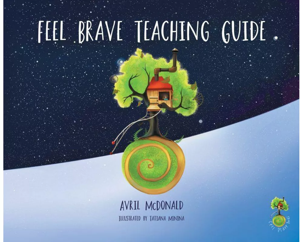 Feel Brave Teaching Guide