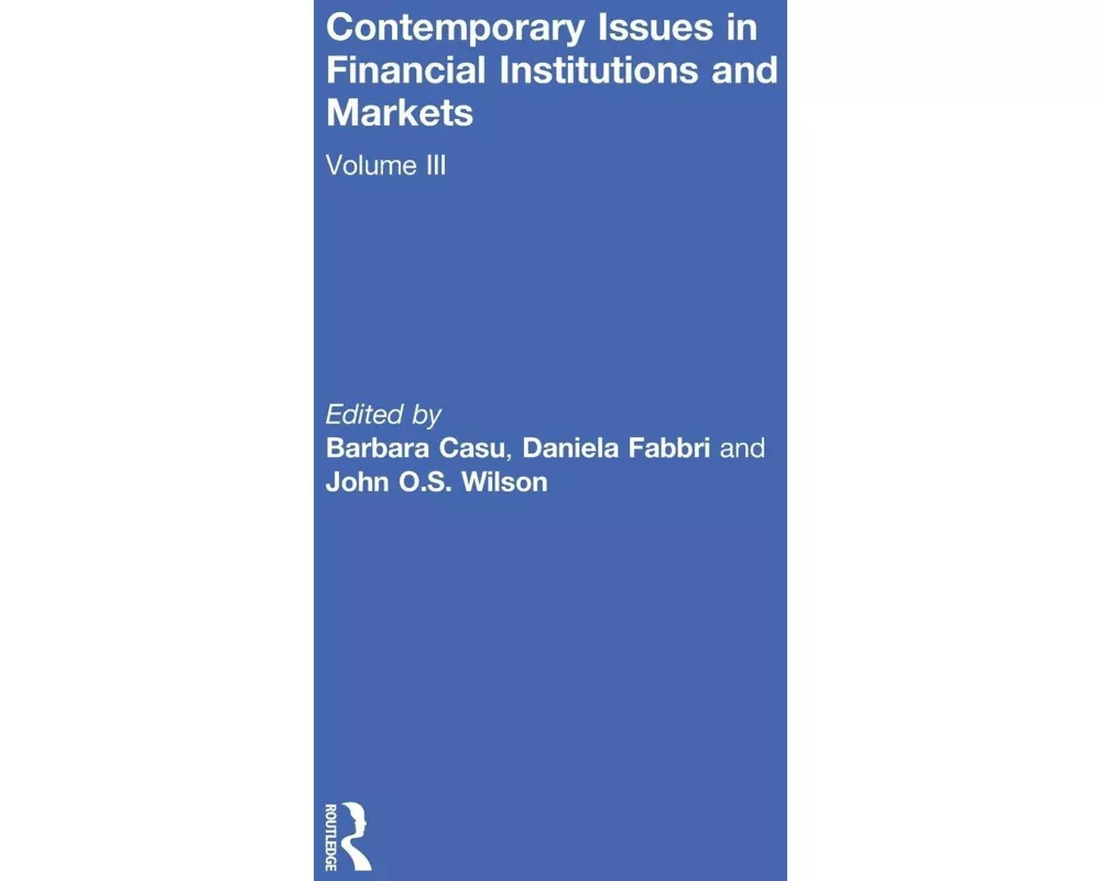 Contemporary Issues in Financial Institutions and Markets