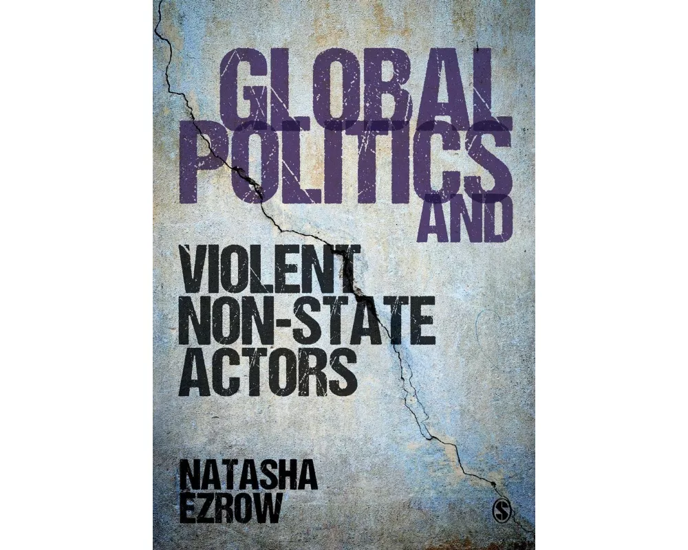 Global Politics and Violent Non-state Actors