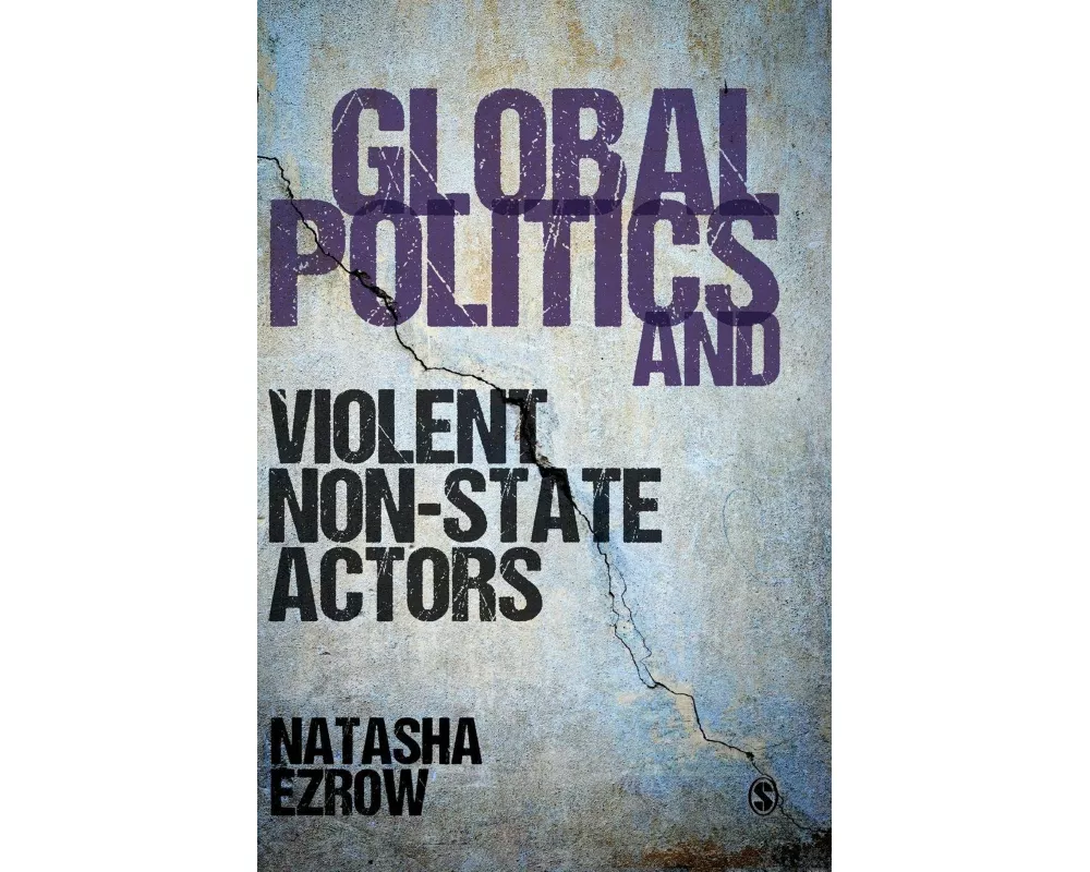Global Politics and Violent Non-state Actors