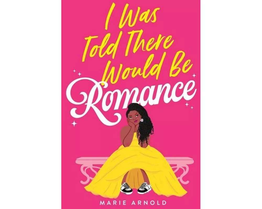 I Was Told There Would Be Romance
