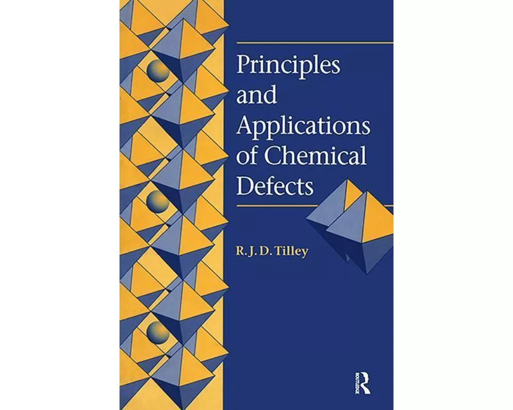 Principles and Applications of Chemical Defects