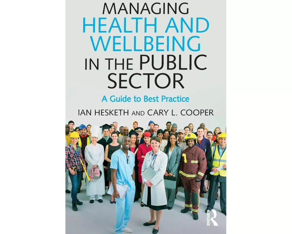 Managing Health and Wellbeing in the Public Sector