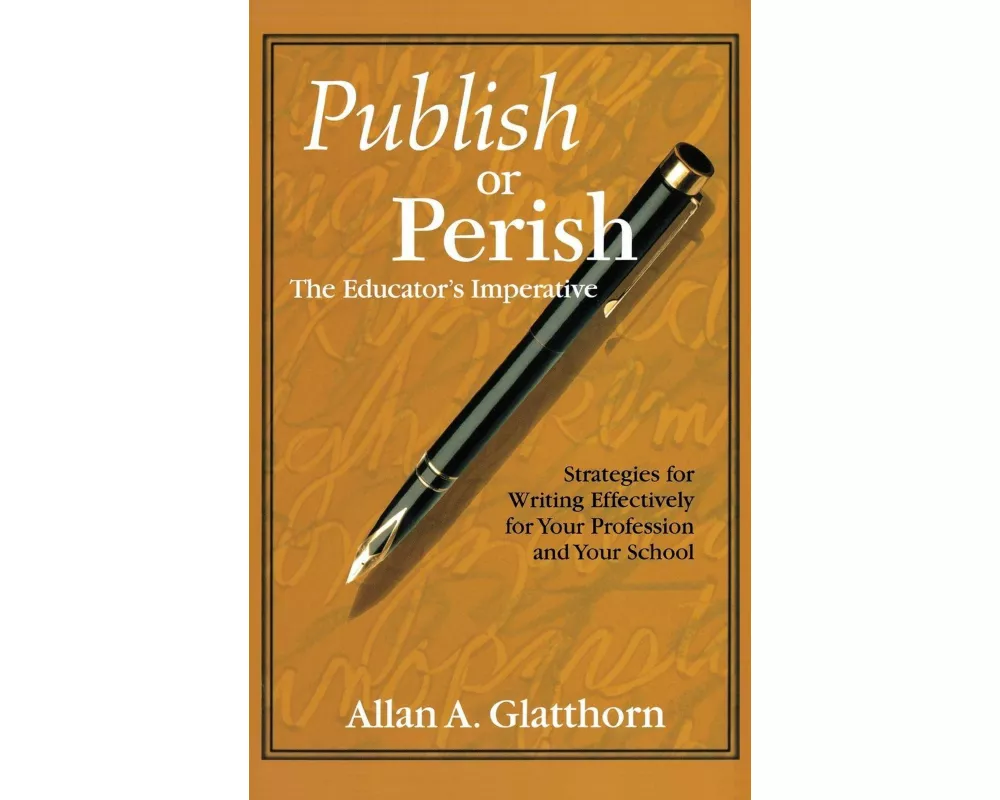 Publish or Perish - The Educator′s Imperative