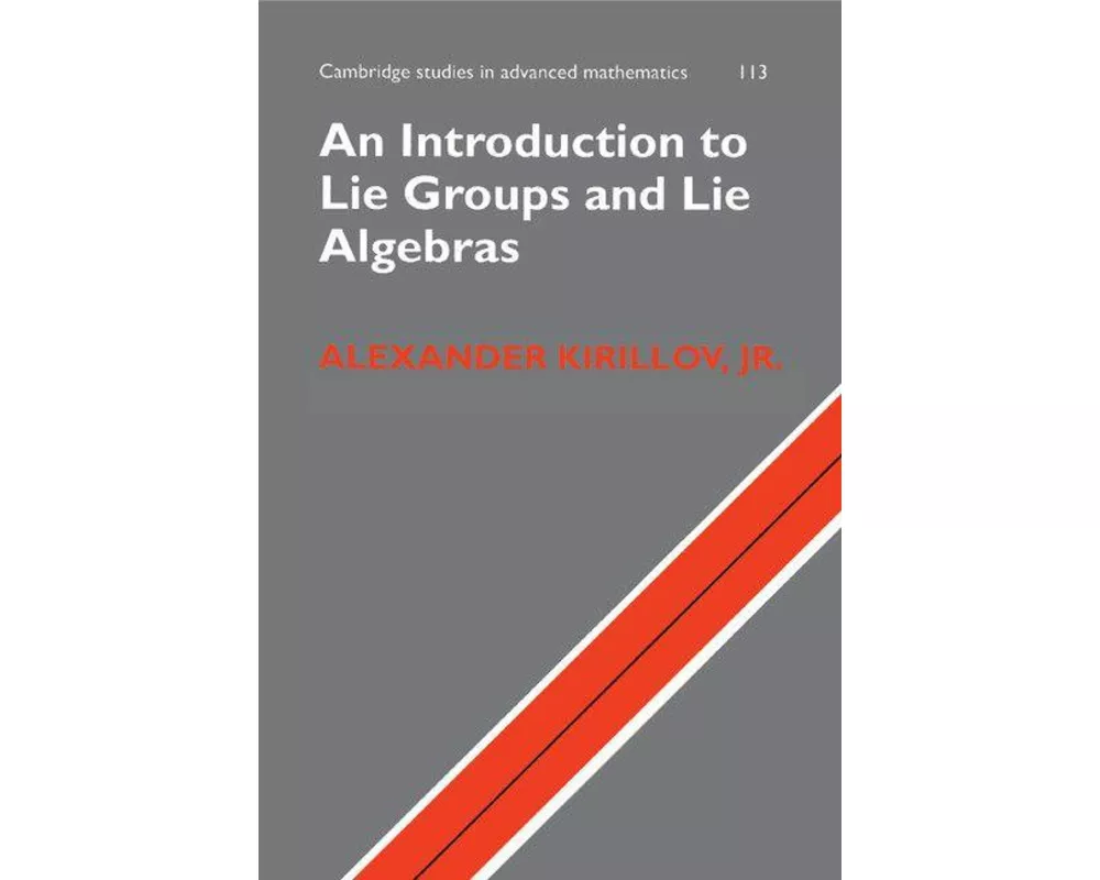 An Introduction to Lie Groups and Lie Algebras