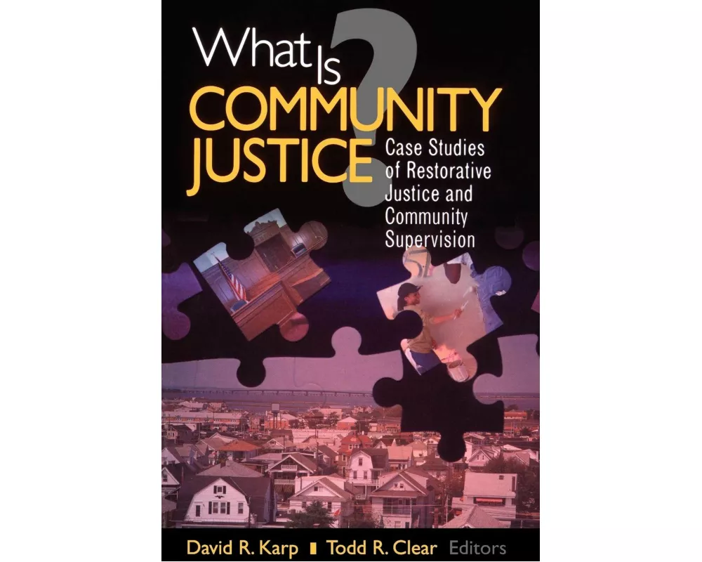 What is Community Justice?