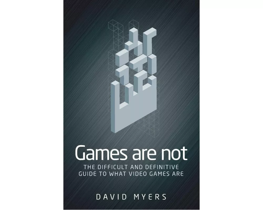 Games are Not