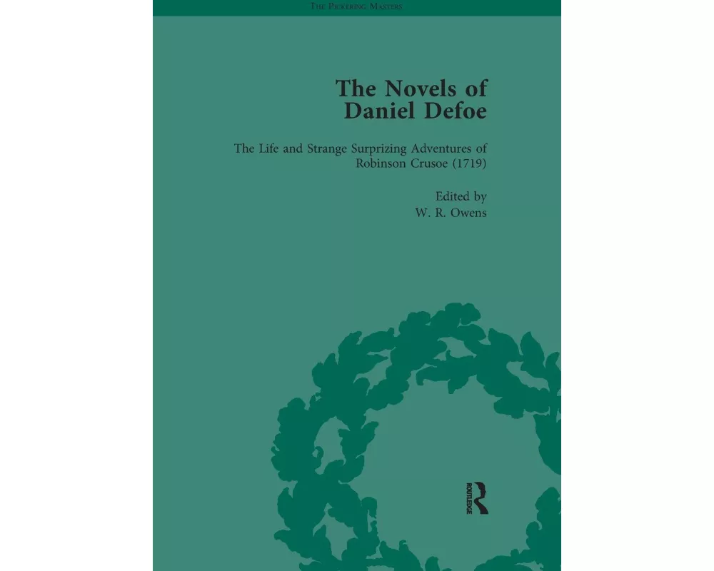 The Novels of Daniel Defoe, Part I Vol 1
