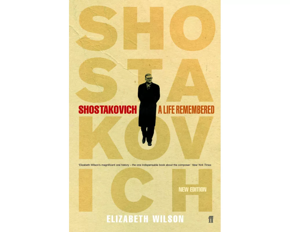 Shostakovich: A Life Remembered