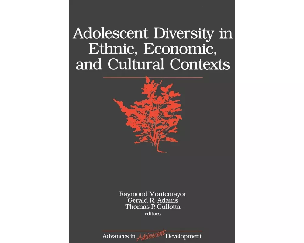 Adolescent Diversity in Ethnic, Economic, and Cultural Contexts