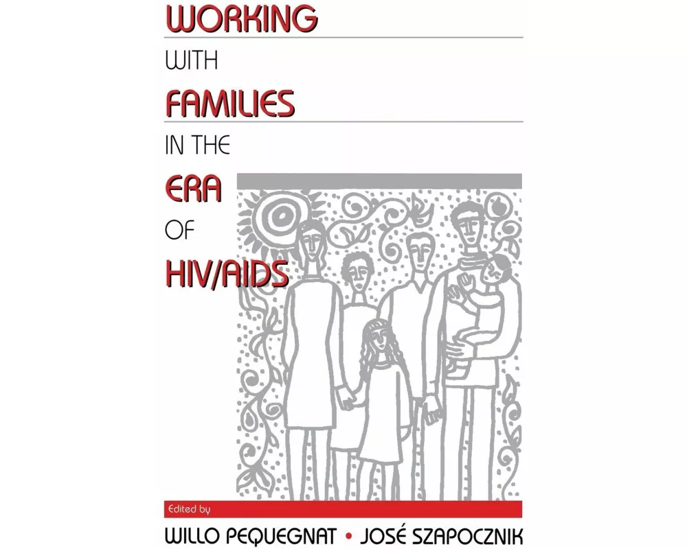 Working with Families in the Era of HIV/AIDS
