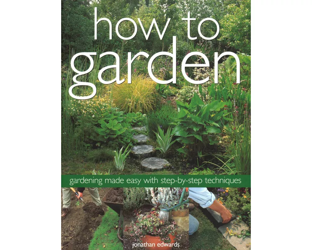 How to Garden