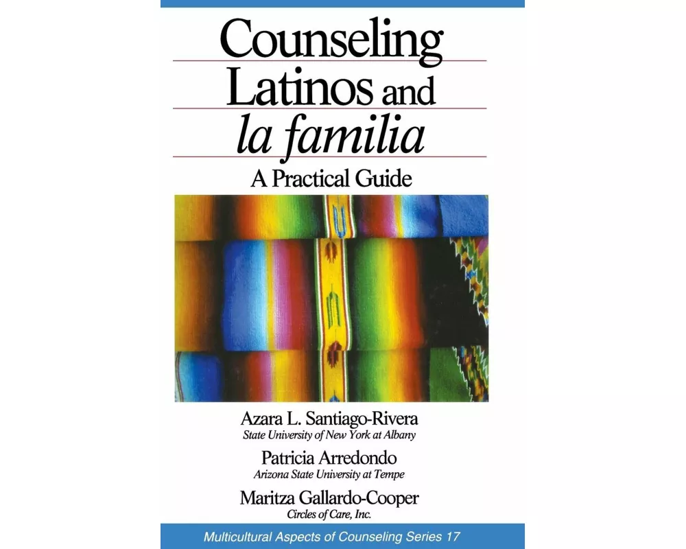 Counseling Latinos and la familia