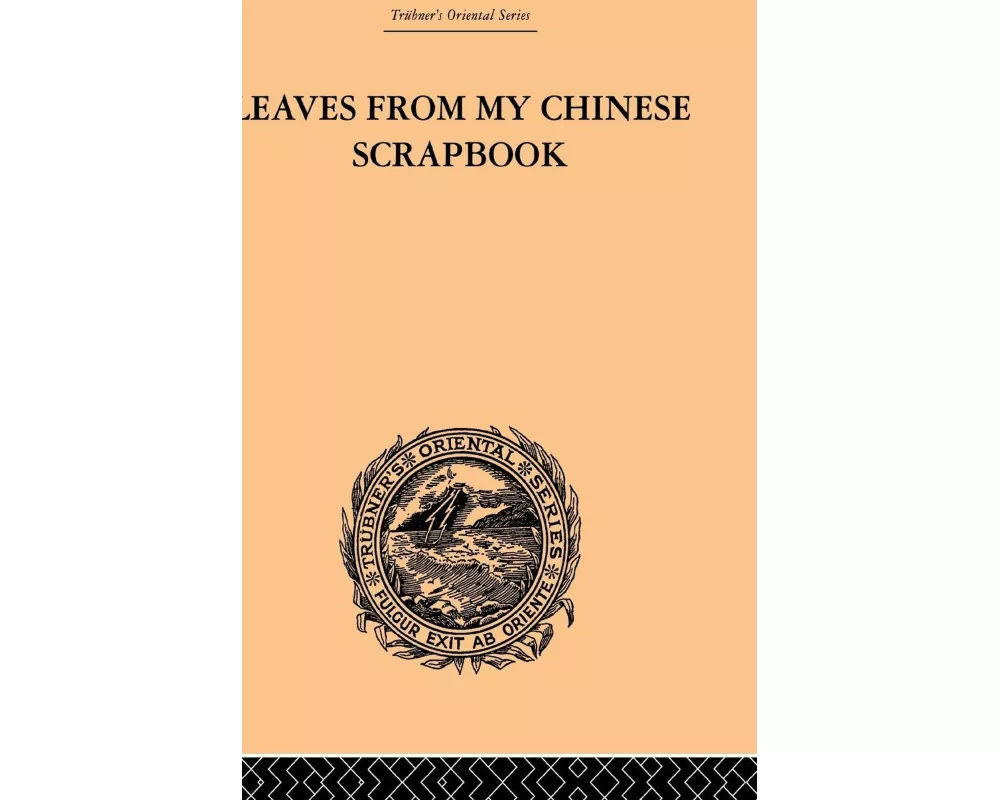 Leaves from My Chinese Scrapbook