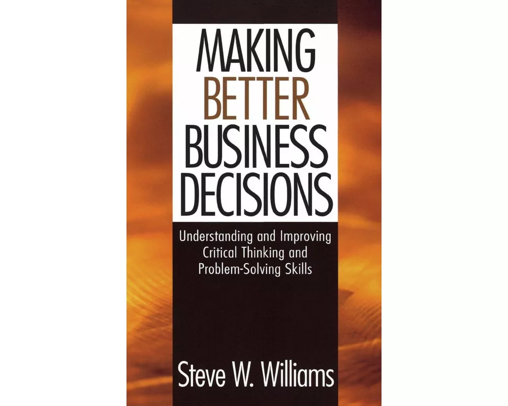 Making Better Business Decisions