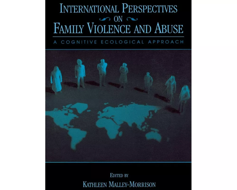 International Perspectives on Family Violence and Abuse