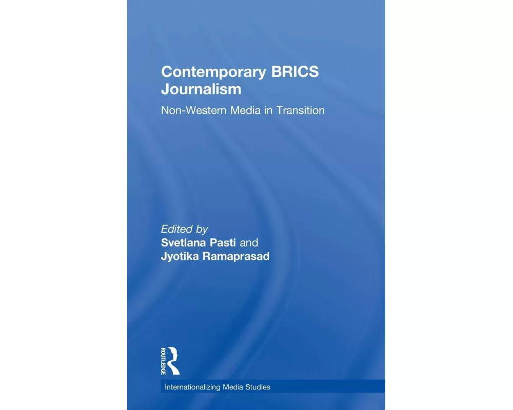 Contemporary BRICS Journalism