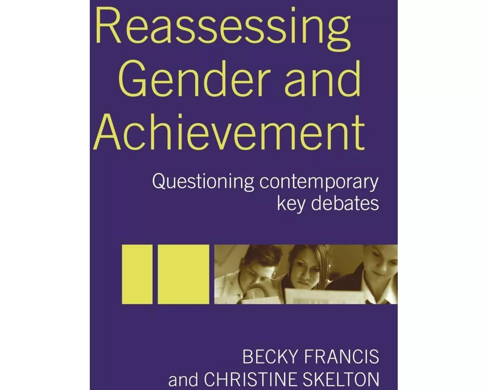 Reassessing Gender and Achievement