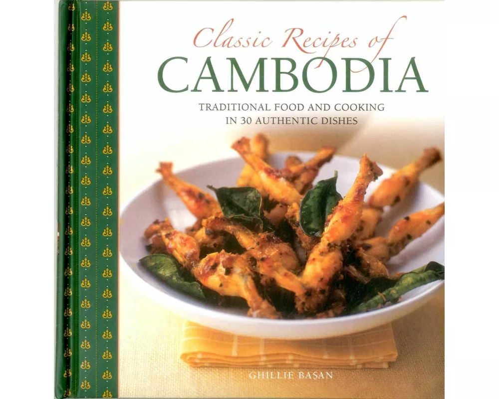 Classic Recipes Of Cambodia