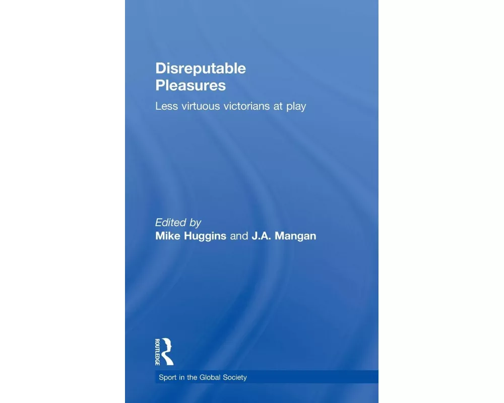 Disreputable Pleasures