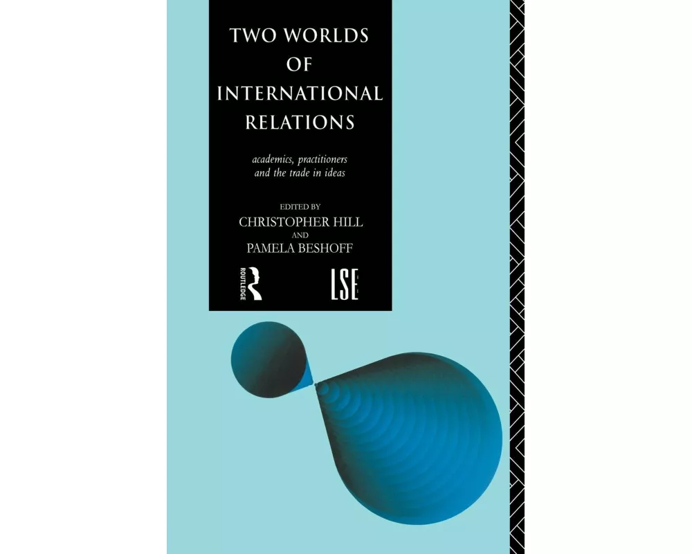 Two Worlds of International Relations