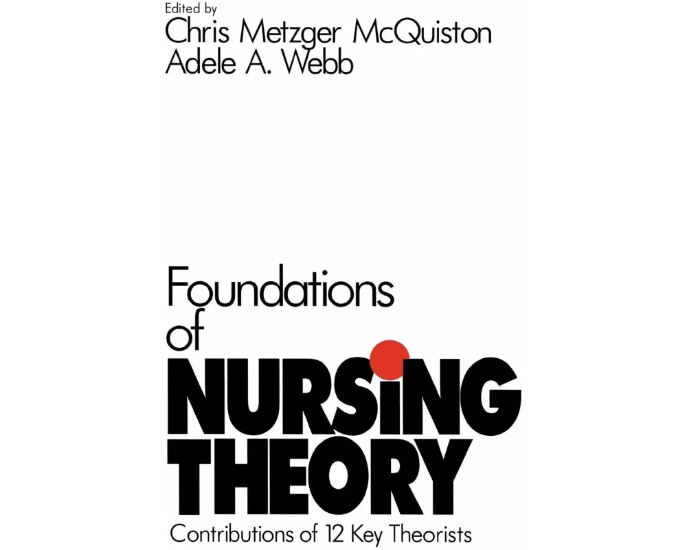 Foundations of Nursing Theory