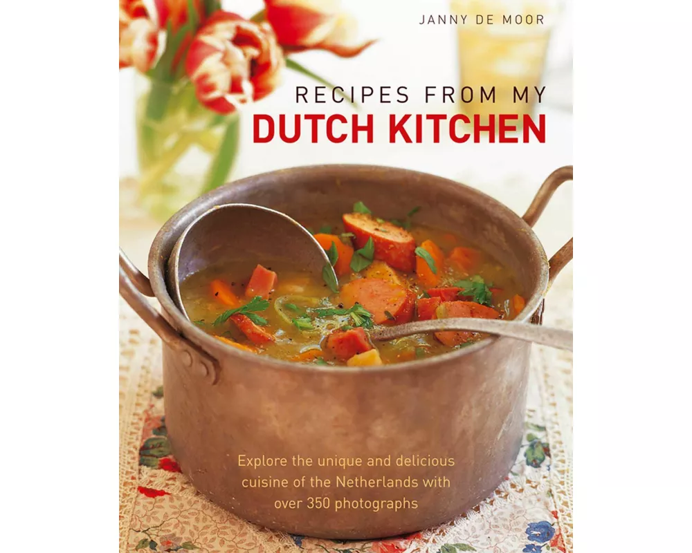 Recipes from My Dutch Kitchen