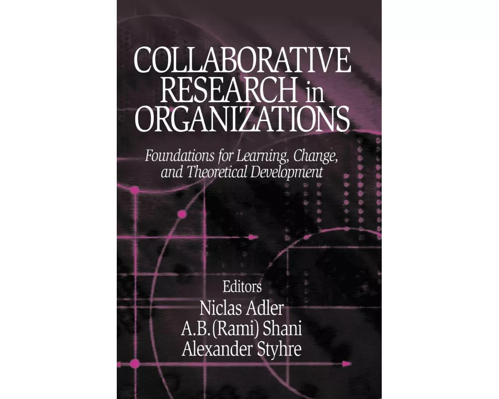 Collaborative Research in Organizations