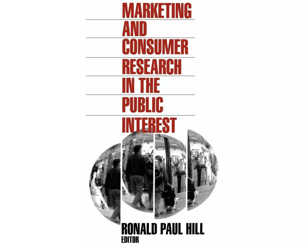 Marketing and Consumer Research in the Public Interest