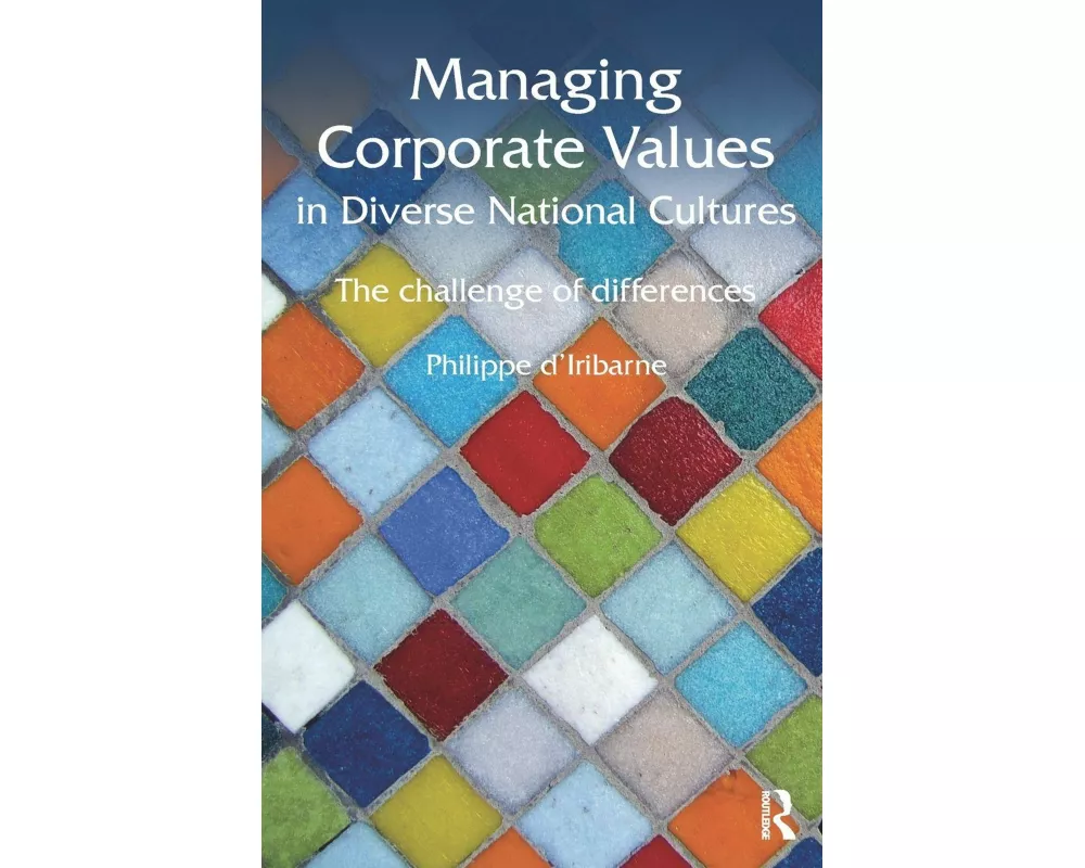Managing Corporate Values in Diverse National Cultures