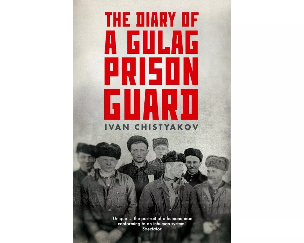 The Diary of a Gulag Prison Guard