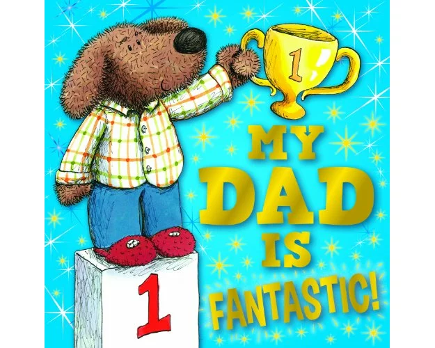 My Dad is Fantastic